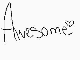 Drawn comment by ♥Chibi♥
"Awesome"