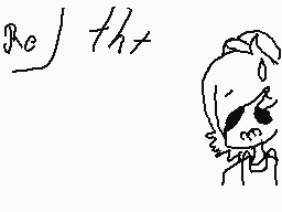 Drawn comment by ♥Dr.Flug♥
"re tht"