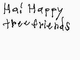 Drawn comment by payten
"Hi! Happy friends"