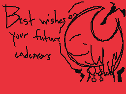 Drawn comment by SorthariaH
"Best wishes on your future endeavors"