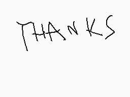 Drawn comment by RFLEpic
"THANKS"