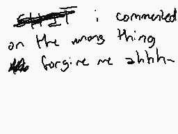 Drawn comment by ♪songbird♪