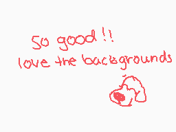 Drawn comment by skipper
"So good!! love the backgrounds"