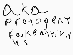 Drawn comment by gamecube43
"aka protogent fakkeanticy us"