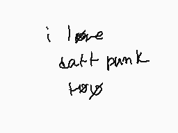 Drawn comment by 「※ソニ※」
"i love soft punk star"