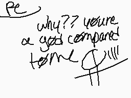 Drawn comment by 「※チョロ※」
"why?? you're a yed compared to me"