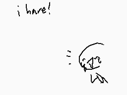 Drawn comment by sunshine
"i have!"