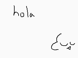 Drawn comment by kitty
"hola"