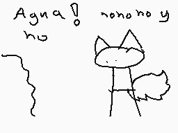 Drawn comment by patoÒwÓ
"Aguaa! nonono y no"