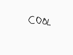 Drawn comment by Cfd u.f
"COOL"