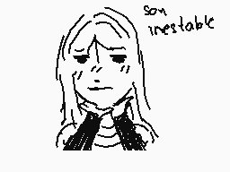 Drawn comment by Darling
"son inestable"