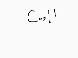 Drawn comment by ネRainaオ。
"Cool!"