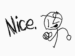 Drawn comment by Ddevin1000
"Nice."