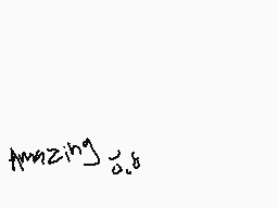 Drawn comment by ☆P!にä$T@r☆
"amazing"