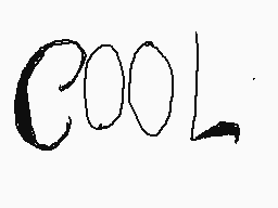 Drawn comment by ♥zaida♥
"cool"