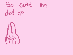 Drawn comment by Nostalgic®
"So cute im ded :P"