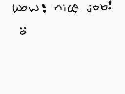 Drawn comment by grunge :(
"wow: nice job!"