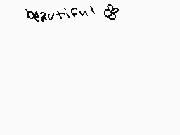 Drawn comment by ìmpurrfect
"beautiful!"
