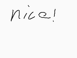 Drawn comment by Moon☆Shade
"nice!"