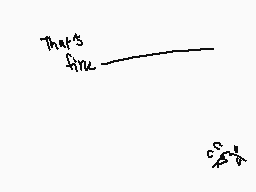 Drawn comment by J.Stardrgn
"That's fire"