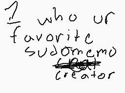 Drawn comment by Dr_nano1
"who ur favorite sudoku creator"