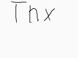 Drawn comment by ozzy
"Thnx"