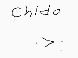 Drawn comment by ▽OzzⓎ▽™
"Chido"