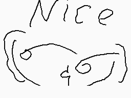 Drawn comment by ▽OzzⓎ▽™
"Nice"