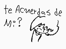Drawn comment by Angel_Draw
"te Acuerdas de Mi?"