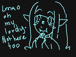 Drawn comment by Viveela☆
"Lmao oh my lordly. Not here too."