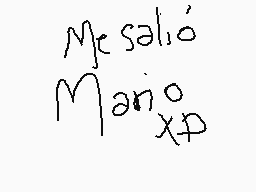 Drawn comment by Elxe Gril
"Me salió Mano XP"
