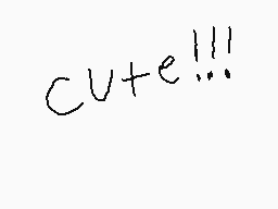 Drawn comment by candy♦
"cute!!!"