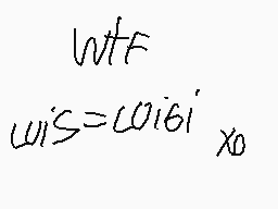 Drawn comment by LUIGI
"wtf ωi'S=ωi6i'x0"