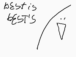 Drawn comment by LUIGI
"best is best's"