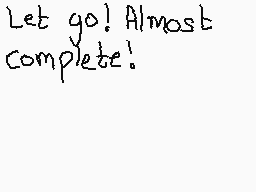 Drawn comment by #1BN
"Let go! Almost complete!"