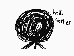 Drawn comment by mike ♪
"he%. further"