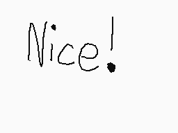 Drawn comment by Justin
"Nice!"