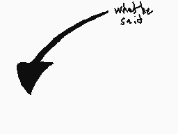 Drawn comment by ～Matt