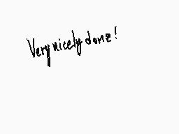 Drawn comment by Salty
"Very nicely done!"