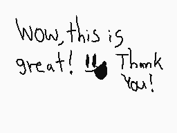 Drawn comment by MEOW
"WOW, this is great! Thank you!"