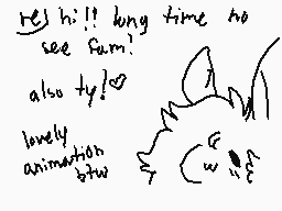 Drawn comment by mamallama
"hi!! long time no see fam. also ty! lovely animation btw"