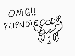 Drawn comment by Shappy
"OMG!! FLIPNOTEGODO"