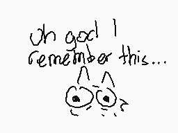 Drawn comment by imcoolio
"uh god! I remember this..."