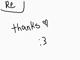Drawn comment by Mitziミ☆
"Re thanks♡ :3"