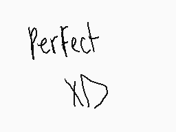 Drawn comment by Mitziミ☆
"Perfect XD"