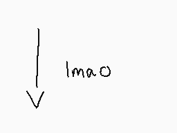 Drawn comment by ♥ミッツィちゃん♥
"V lmao"