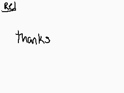 Drawn comment by ♥ミッツィちゃん♥
"Thanks"