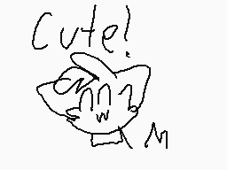 Drawn comment by Isuzu
"Cute!"