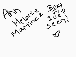 Drawn comment by --Vanesa--
"Ann Melanie Martinez Best I'd dip seen!"