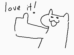 Drawn comment by DevonZZZ
"love it!"